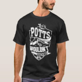 Het is een Potts-ding   T-shirt (Voorkant)