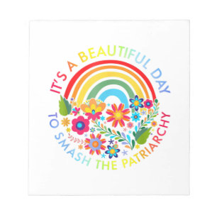 Het is een prachtige dag om de patriarchie Femini  Notitieblok