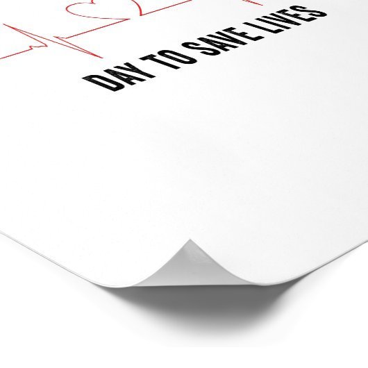 Het is een prachtige dag om levens te redden poster (Hoek)