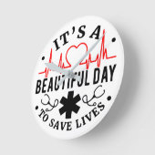 Het is een prachtige dag om levens te redden ronde klok (Hoek)