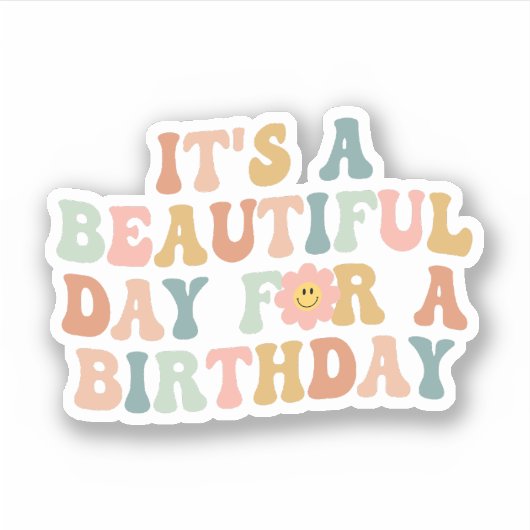 Het is een prachtige dag voor een dag, L en D verp Sticker (Voorkant)