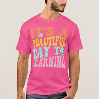 Het is een prachtige dag voor het leren van de ler t-shirt