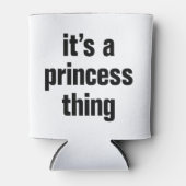 Het is een prinses ding blikjeskoeler (Voorkant)