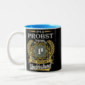 Het is een Probst-ding dat je niet zou begrijpen Tweekleurige Koffiemok (Links)