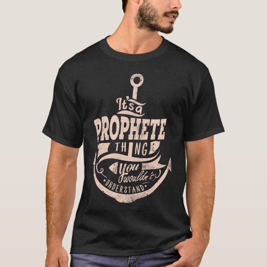 Het is een profetisch iets, dat u niet zou begrijp t-shirt (Voorkant)