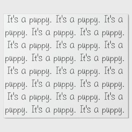 "Het is een puppy." Verpakkingspapier Cadeaupapier (Vlak)