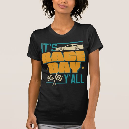 Het is een Race Day Y'all - Racing Fan T-Shirt (Voorkant)