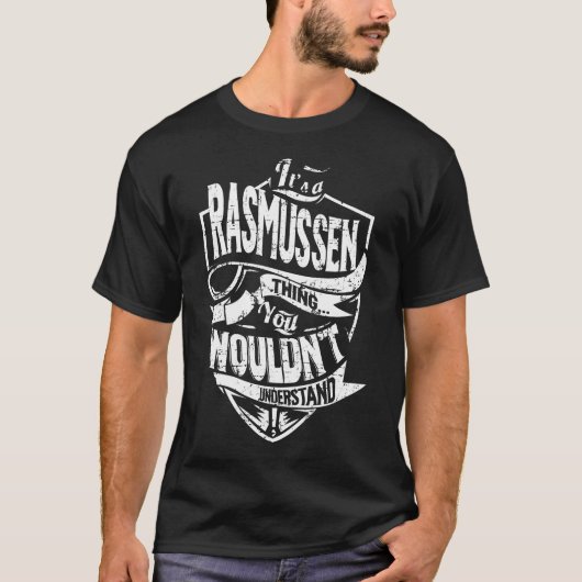 Het is een RASMUSSEN-ding T-shirt (Voorkant)