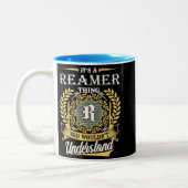 Het is een Reamer-ding dat je niet kunt begrijpen Tweekleurige Koffiemok (Links)