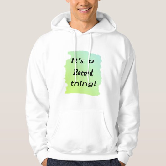 Het is een recordding. hoodie (Voorkant)