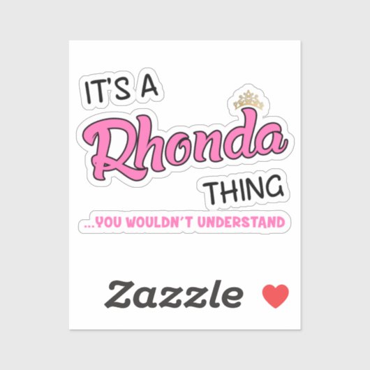 Het is een Rhonda-ding dat je niet zou begrijpen Sticker (Vel)