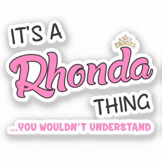 Het is een Rhonda-ding dat je niet zou begrijpen Sticker (Voorkant)