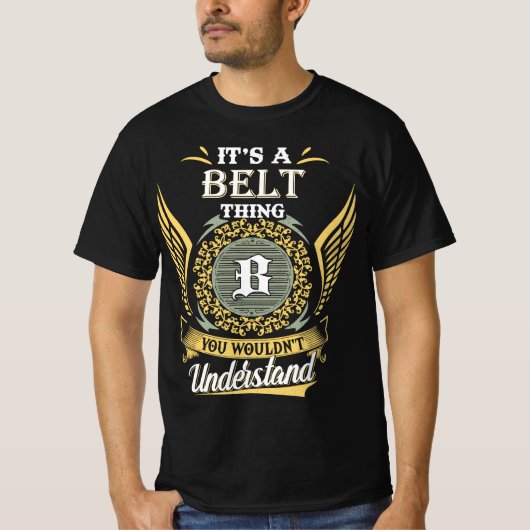 Het is een riem die je niet kon begrijpen t-shirt (Voorkant)