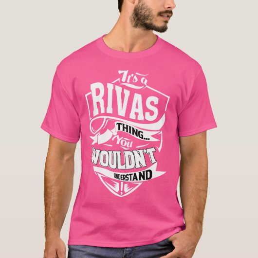 Het is een RIVAS ding T-shirt (Voorkant)