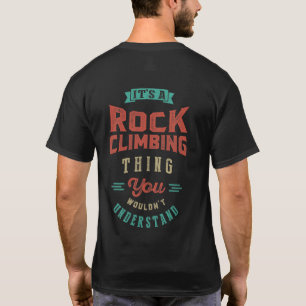 Het is een rockbeklimming ding   T-shirt