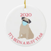 Het is een roofjaar geweest, Dogs Pug 2020 Keramisch Ornament (Achterkant)