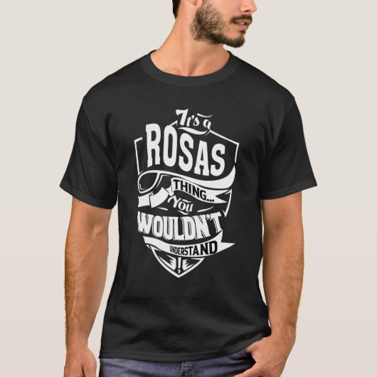 Het is een Rosas-ding T-shirt (Voorkant)
