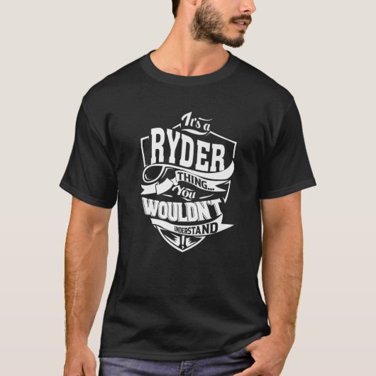 Het is een RYDER Ding Gifts T-shirt (Voorkant)