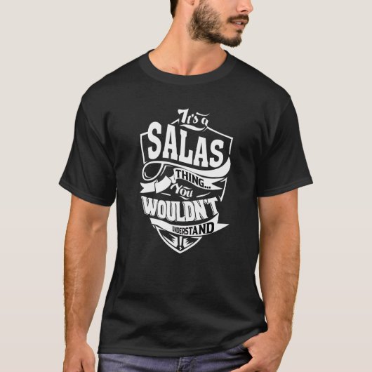 Het is een salas ding t-shirt (Voorkant)