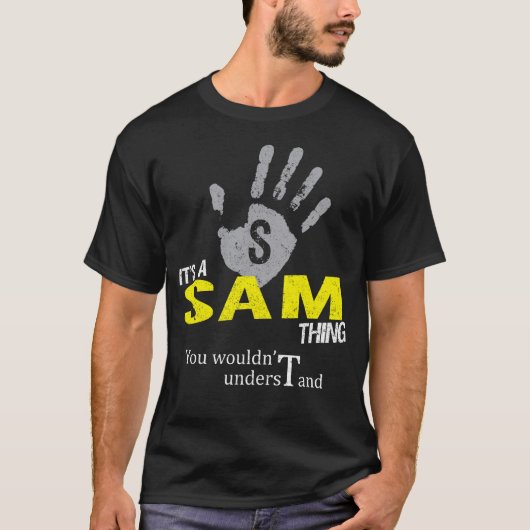 Het is een SAM-ding dat je niet zou begrijpen T-shirt (Voorkant)