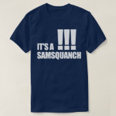 Het is een Samsquanch T-shirt (Design voorkant)