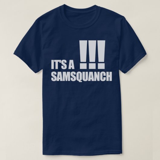 Het is een Samsquanch T-shirt (Design voorkant)