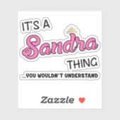 Het is een Sandra ding dat je niet zou begrijpen Sticker (Vel)