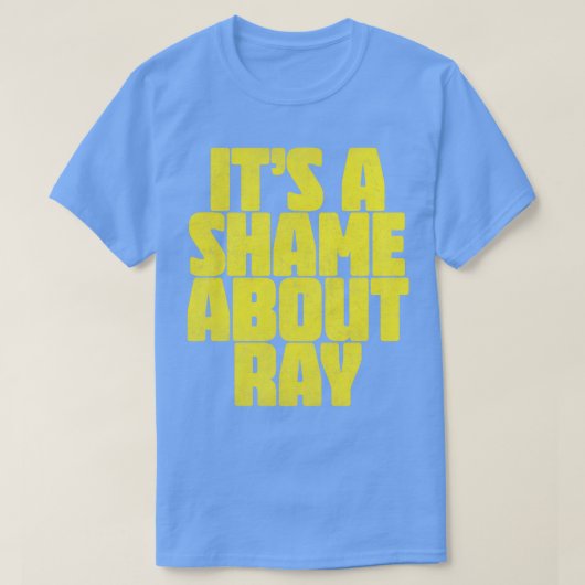 Het is een schande over Ray  Style Fan Art 1 T-shirt (Design voorkant)