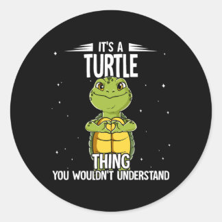 Het is een schildpadschildpad voor Gezegde Aquariu Ronde Sticker