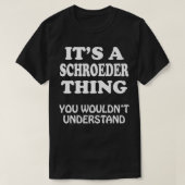 Het is een SCHROEDER dat je beroemdheid niet zou b T-shirt (Design voorkant)