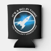 Het is een sci-fi ding - je zou het niet begrijpen blikjeskoeler (Achterkant)