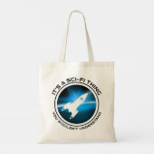 Het is een sci-fi ding - je zou het niet begrijpen tote bag (Achterkant)