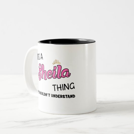 Het is een Sheila ding dat je niet zou begrijpen Tweekleurige Koffiemok (Voorkant links)