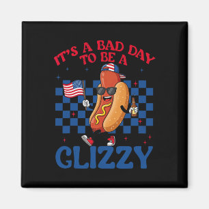 Het Is Een Slecht Dag Om Een Glizzy 4 Juli Hotdog Magneet