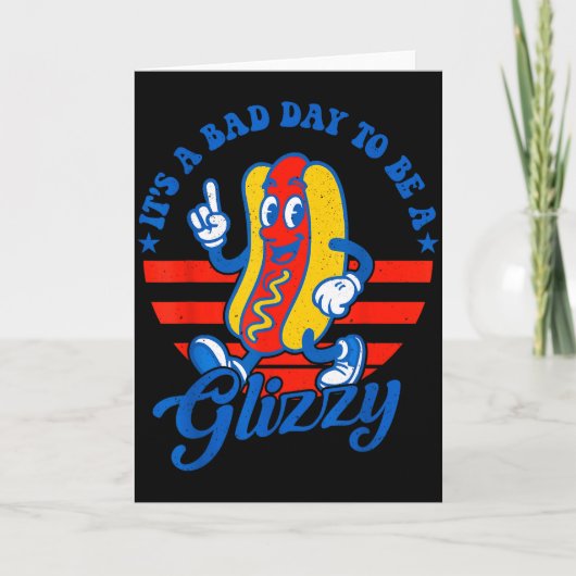 Het Is Een Slecht Dag Om Een Glizzy Grappig 4e Jul Kaart (Voorkant)