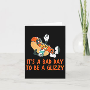 Het is een slechte dag om een Glizzy 4 juli hotdog Kaart