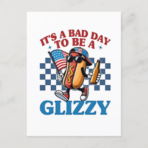Het is een slechte dag om een Glizzy 4 juli T-shir Aankondigingskaart