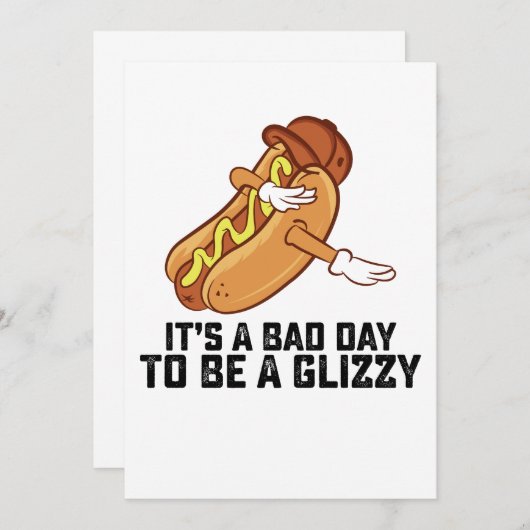 Het is een slechte dag om een glizzy te zijn kaart (Voorkant / Achterkant)