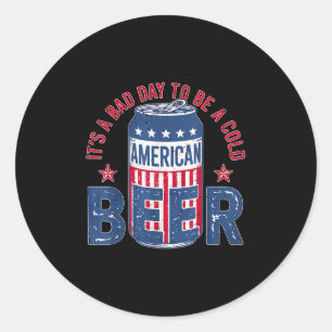 Het is een slechte dag om een koud biertje grappig ronde sticker