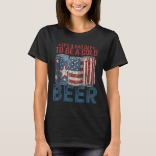 Het is een slechte dag om een koude bier te zijn, t-shirt