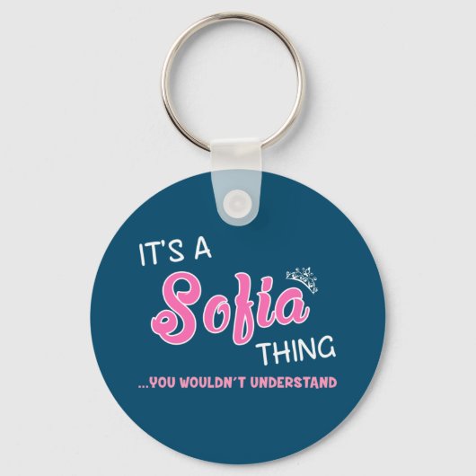 Het is een Sofia ding dat je niet zou begrijpen Sleutelhanger (Voorkant)