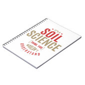 Het is een Soil Science Ding. Cadeauideeën Notitieboek (Linkerzijde)