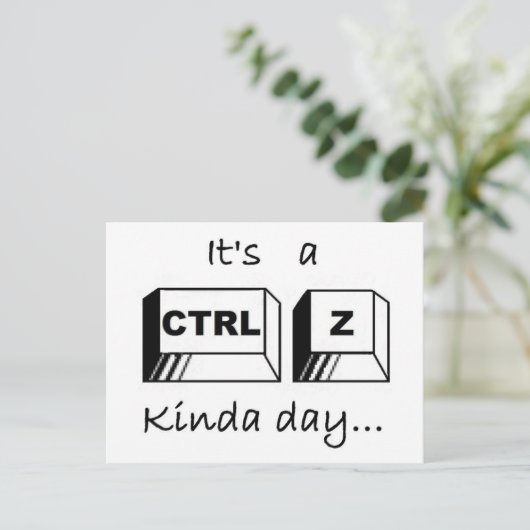 Het is een Soort CTRL-Z Dag Briefkaart (Staand voorkant)