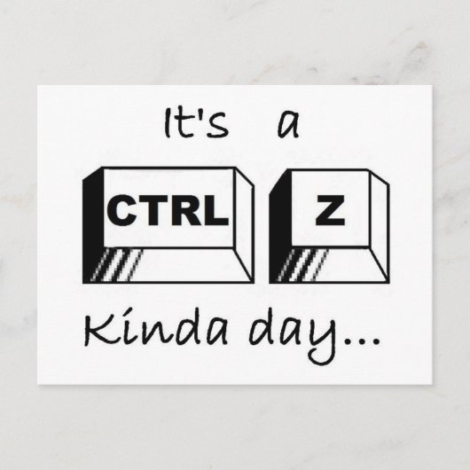 Het is een Soort CTRL-Z Dag Briefkaart (Voorkant)
