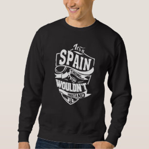 Het is een SPANJE-cadeaupremie Trui