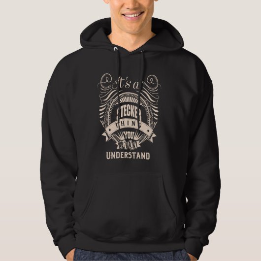 Het is een STECKER ding Gifts Hoodie (Voorkant)