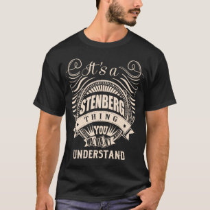 Het is een STENBERG ding dat je niet zou begrijpen T-shirt