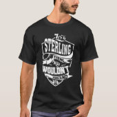 Het is een sterling ding t-shirt (Voorkant)