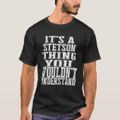 Het is een Stetson ding dat als eerste samenkomt m T-shirt (Voorkant)
