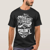 Het is een STODDARD-ding T-shirt (Voorkant)